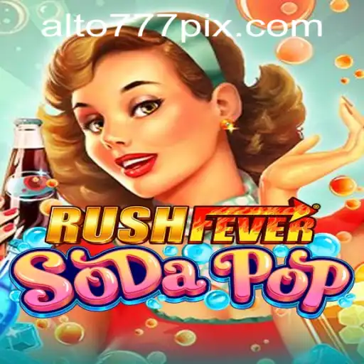 Descubra a Emoção de RushFeverSodaPop